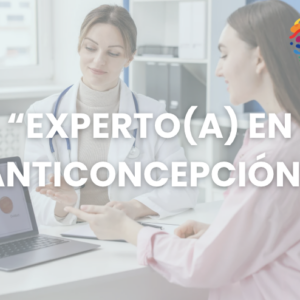 Diplomado Experto (a) en Anticoncepción